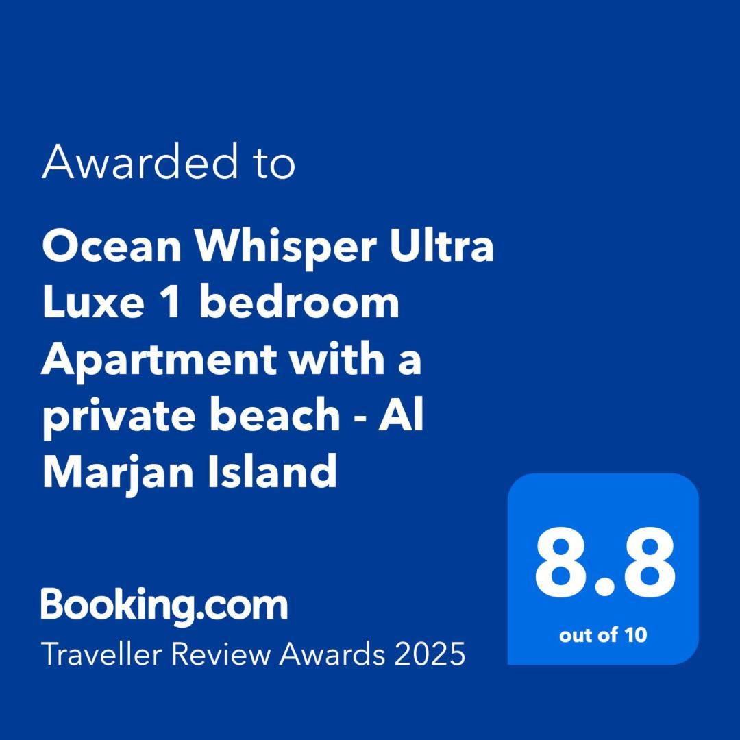 Ocean Whisper Ultra Luxe 1 Bedroom Apartment With A Private Beach - Al Marjan Island Rász el-Haima Kültér fotó